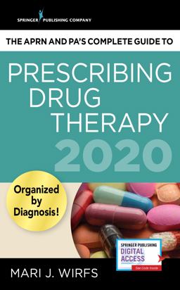 The Aprn and Pa’s Complete Guide to Prescribing Drug Therapy 2020:  9780826179333 Front Cover