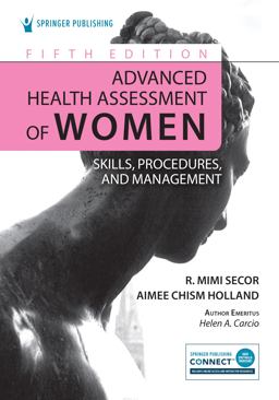 Advanced Health Assessment of Women: Skills, Procedures, and Management  9780826179623 Front Cover
