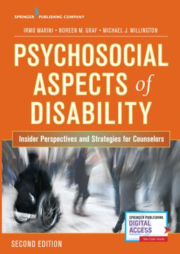 Psychosocial Aspects of Disability, Second Edition Insider Perspectives and Strategies for Counselors 2nd 9780826180629 Front Cover