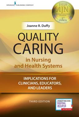 Quality Caring in Nursing and Health Systems Implications for Clinicians, Educators, and Leaders 3rd 9780826181190 Front Cover