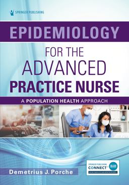 Epidemiology for the Advanced Practice Nurse A Population Health Perspective  9780826185136 Front Cover