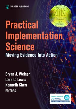 Practical Implementation Science: Moving Evidence into Action  9780826186928 Front Cover