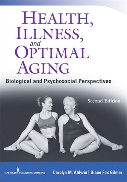 Health, Illness, and Optimal Aging 2nd 9780826193469 Front Cover