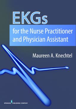 Ekgs for the Nurse Practitioner and Physician Assistant:  9780826199560 Front Cover