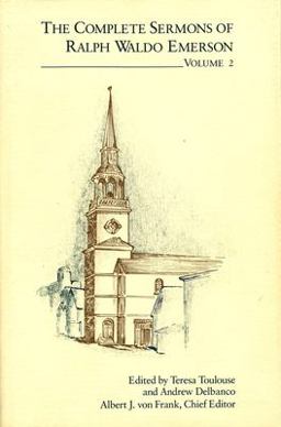 The Complete Sermons of Ralph Waldo Emerson, Volume 2