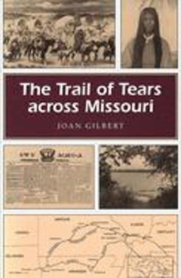 Trail of Tears Across Missouri  9780826210630 Front Cover