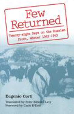 Few Returned Twenty-Eight Days on the Russian Front, Winter 1942-1943  9780826211156 Front Cover
