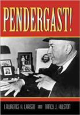 Pendergast!  9780826211453 Front Cover