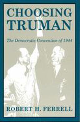 Choosing Truman Choosing Truman