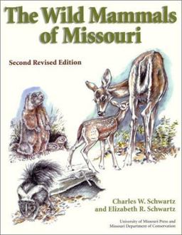 Wild Mammals of Missouri Second Revised Edition 2nd 9780826213594 Front Cover