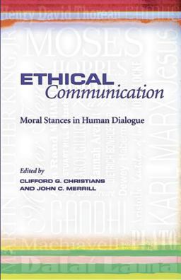 Ethical Communication Moral Stances in Human Dialogue  9780826218469 Front Cover