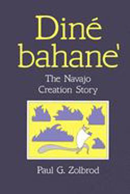 DinÃ© Bahane' The Navajo Creation Story  9780826310439 Front Cover