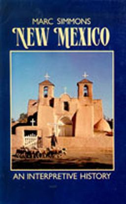 New Mexico An Interpretive History  9780826311108 Front Cover