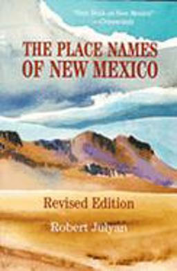 Place Names of New Mexico 2nd 9780826316899 Front Cover