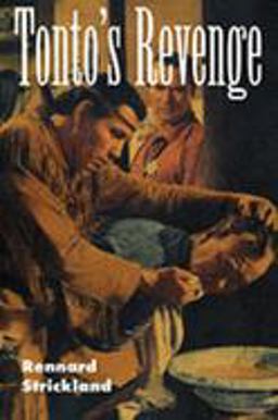 Tonto's Revenge Reflections on American Indian Culture and Policy  9780826318220 Front Cover