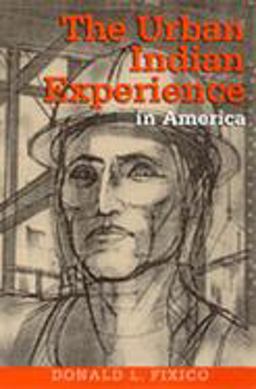 Urban Indian Experience in America  9780826322166 Front Cover