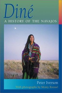 Dinï¿½ A History of the Navajos  9780826327147 Front Cover