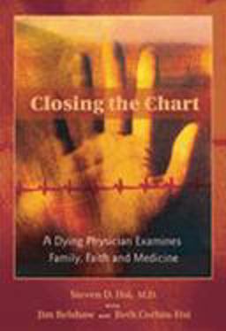 Dying Physician Examines Family, Faith, and Medicine  9780826330383 Front Cover