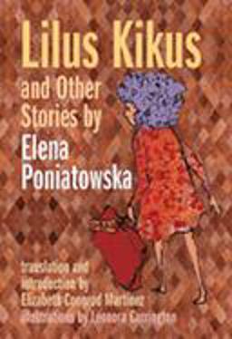 Lilus Kikus and Other Stories by Elena Poniatowska  9780826335821 Front Cover