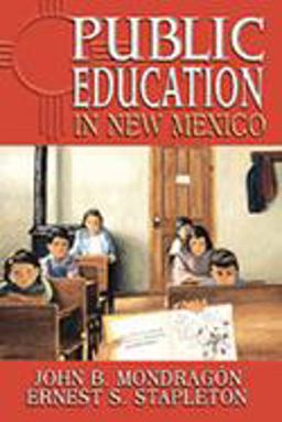 Public Education in New Mexico  9780826336552 Front Cover