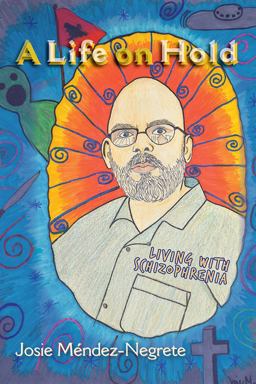 Life on Hold Living with Schizophrenia  9780826340566 Front Cover