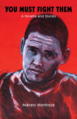 You Must Fight Them A Novella and Stories  9780826341990 Front Cover