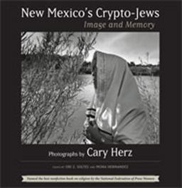 New Mexico's Crypto-Jews Image and Memory  9780826342904 Front Cover