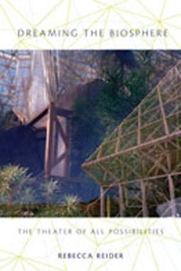 Dreaming the Biosphere The Theater of All Possibilities  9780826346742 Front Cover