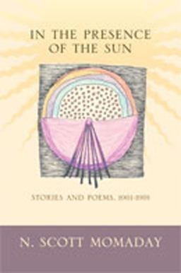 In the Presence of the Sun Stories and Poems, 1961-1991  9780826348166 Front Cover