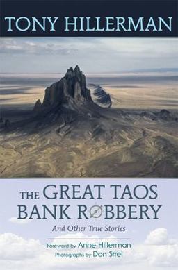 Great Taos Bank Robbery And Other True Stories 2nd 9780826351920 Front Cover