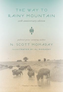 Way to Rainy Mountain, 50th Anniversary Edition 50th 9780826361219 Front Cover