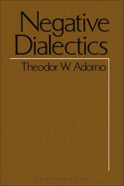 Negative Dialectics 2nd 9780826401328 Front Cover