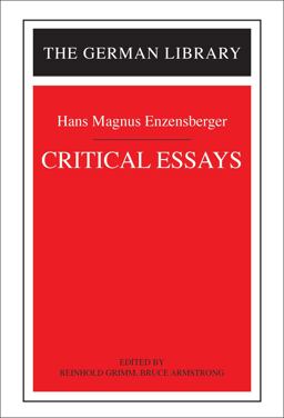 Critical Essays: Hans Magnus Enzensberger
