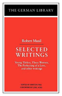 Selected Writings: Robert Musil