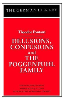 Delusions, Confusions, and the Poggenpuhl Family: Theodor Fontane