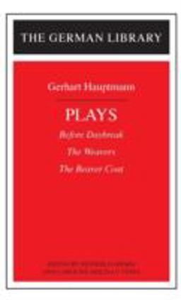 Plays of Hauptmann