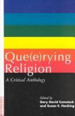 Que(e)rying Religion A Critical Anthology  9780826409249 Front Cover