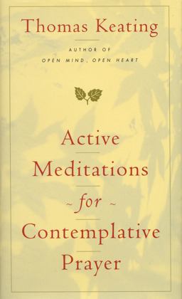 Active Meditations for Contemplative Prayer
