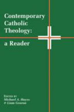 Contemporary Catholic Theology A Reader  9780826411723 Front Cover