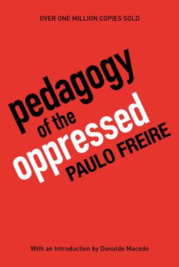 Pedagogy of the Oppressed 30th Anniversary Edition 3rd 9780826412768 Front Cover