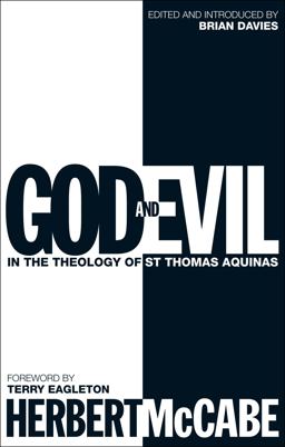 God and Evil In the Theology of St Thomas Aquinas  9780826413048 Front Cover