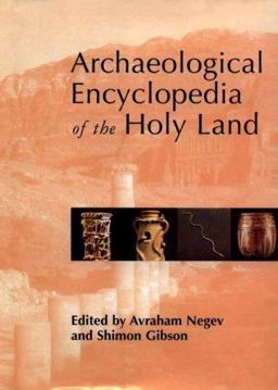 Archaeological Encyclopedia of the Holy Land 3rd 2001 Revised  9780826413161 Front Cover