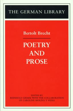 Poetry and Prose: Bertolt Brecht