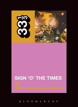 Prince's Sign o' the Times  9780826415479 Front Cover