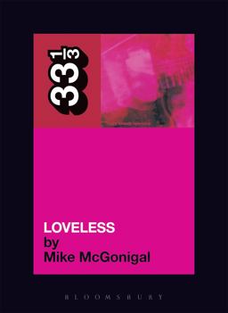 My Bloody Valentine's Loveless  9780826415486 Front Cover