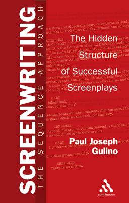 Screenwriting The Sequence Approach  9780826415684 Front Cover