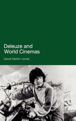 Deleuze and World Cinemas  9780826416933 Front Cover