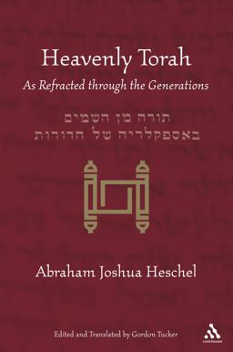 Heavenly Torah As Refracted Through the Generations  9780826418920 Front Cover