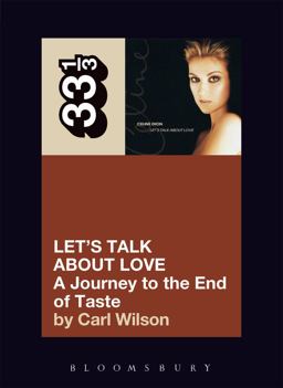 Celine Dion's Let's Talk about Love A Journey to the End of Taste  9780826427885 Front Cover