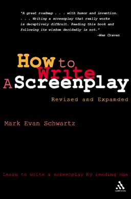 How to Write: a Screenplay Revised and Expanded Edition 2nd 9780826428172 Front Cover